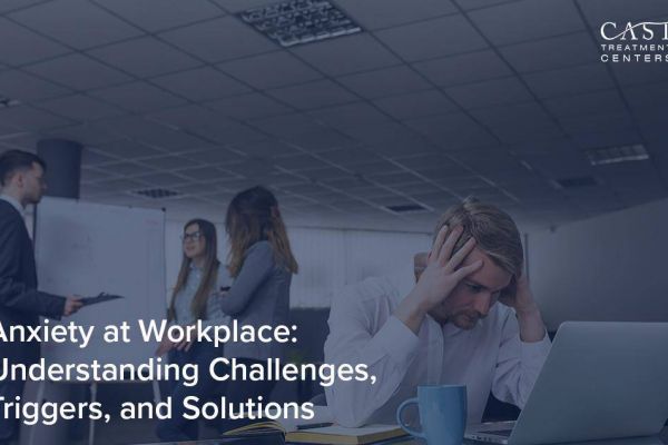 Anxiety at Workplace - Challenges and Solutions