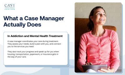 What a case manager actually does in addiction and mental health treatment, from CAST Treatment Centers